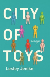 cover of City of Toys: Essays