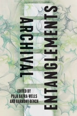 cover of Archival Entanglements