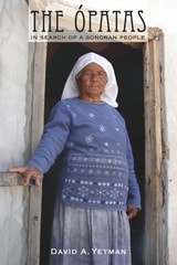 cover of The Ópatas: In Search of a Sonoran People