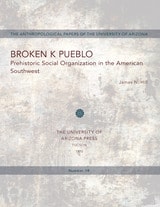cover of Broken K Pueblo: Prehistoric Social Organization in the American Southwest