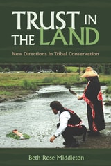 cover of Trust in the Land: New Directions in Tribal Conservation
