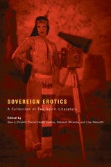 cover of Sovereign Erotics: A Collection of Two-Spirit Literature