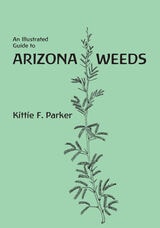 cover of An Illustrated Guide to Arizona Weeds