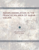 cover of Indian Assimilation in the Franciscan Area of Nueva Vizcaya