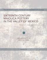 cover of Sixteenth Century Maiolica Pottery in the Valley of Mexico