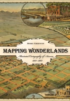 cover of Mapping Wonderlands: Illustrated Cartography of Arizona, 1912–1962