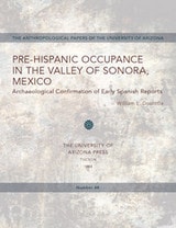 cover of Pre-Hispanic Occupance in the Valley of Sonora, Mexico: Archaeological Confirmations of Early Spanish Reports