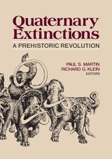 cover of Quaternary Extinctions: A Prehistoric Revolution