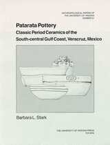 cover of Patarata Pottery: Classic Period Ceramics of the South-Central Gulf Coast, Veracruz, Mexico