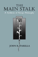 cover of The Main Stalk: A Synthesis of Navajo Philosophy