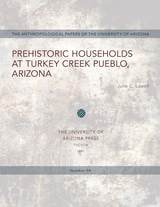 cover of Prehistoric Households at Turkey Creek Pueblo, Arizona