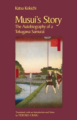 cover of Musui's Story: The Autobiography of a Tokugawa Samurai
