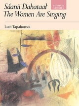 cover of Sáanii Dahataal/The Women Are Singing: Poems and Stories