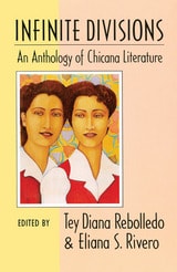 cover of Infinite Divisions: An Anthology of Chicana Literature