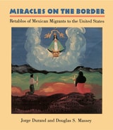 cover of Miracles on the Border: Retablos of Mexican Migrants to the United States