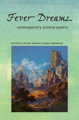 cover of Fever Dreams: Contemporary Arizona Poetry