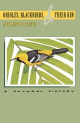 cover of Orioles, Blackbirds, and Their Kin: A Natural History