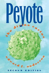 cover of Peyote: The Divine Cactus