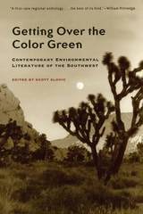cover of Getting Over the Color Green: Contemporary Environmental Literature of the Southwest