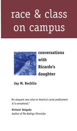 cover of Race and Class on Campus: Conversations with Ricardo’s Daughter