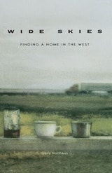 cover of Wide Skies: Finding a Home in the West