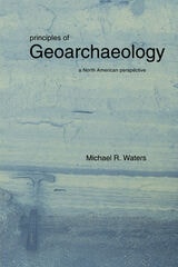 cover of Principles of Geoarchaeology: A North American Perspective