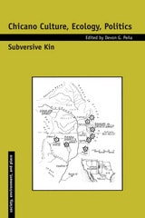 cover of Chicano Culture, Ecology, Politics: Subversive Kin