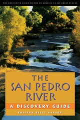 cover of The San Pedro River: A Discovery Guide