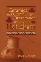cover of Ceramics and Community Organization among the Hohokam