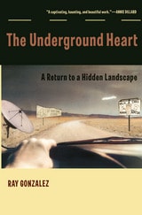 cover of The Underground Heart: A Return to a Hidden Landscape