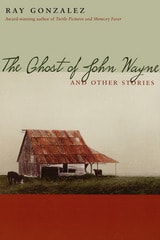 cover of The Ghost of John Wayne: and Other Stories
