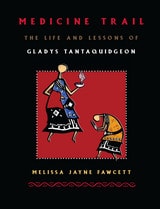 cover of Medicine Trail: The Life and Lessons of Gladys Tantaquidgeon