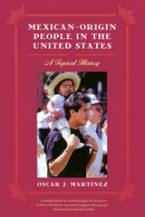 cover of Mexican-Origin People in the United States: A Topical History