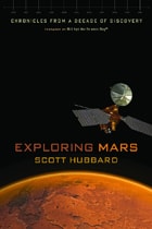 cover of Exploring Mars: Chronicles from a Decade of Discovery