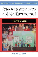 cover of Mexican Americans and the Environment: Tierra y Vida
