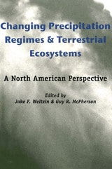 cover of Changing Precipitation Regimes and Terrestrial Ecosystems: A North American Perspective