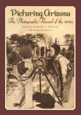 cover of Picturing Arizona: The Photographic Record of the 1930s