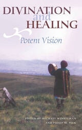 cover of Divination and Healing: Potent Vision