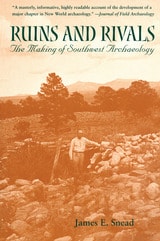 cover of Ruins and Rivals: The Making of Southwest Archaeology