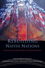 cover of Rebuilding Native Nations: Strategies for Governance and Development