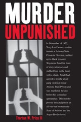 cover of Murder Unpunished: How the Aryan Brotherhood Murdered Waymond Small and Got Away with It