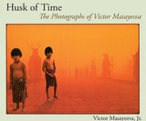 cover of Husk of Time: The Photographs of Victor Masayesva