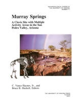cover of Murray Springs: A Clovis Site with Multiple Activity Areas in the San Pedro Valley, Arizona