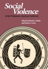 cover of Social Violence in the Prehispanic American Southwest