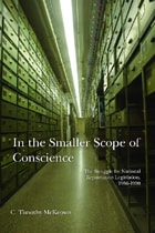 cover of In the Smaller Scope of Conscience: The Struggle for National Repatriation Legislation, 1986–1990