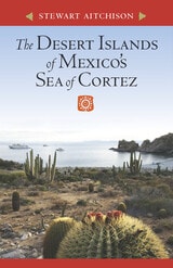cover of The Desert Islands of Mexico’s Sea of Cortez