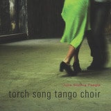 cover of torch song tango choir