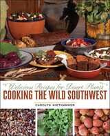 cover of Cooking the Wild Southwest: Delicious Recipes for Desert Plants