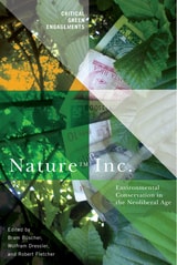 cover of Nature Inc.: Environmental Conservation in the Neoliberal Age