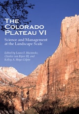 cover of The Colorado Plateau VI: Science and Management at the Landscape Scale